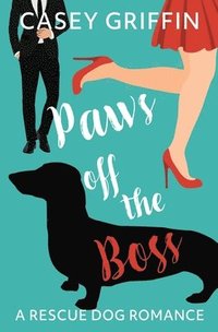 bokomslag Paws off the Boss