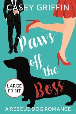 Paws off the Boss 1