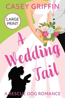 Casey Griffin - Wedding Tail, Häftad