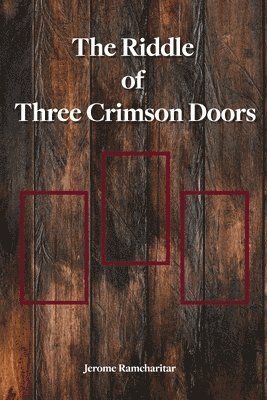 bokomslag Riddle of Three Crimson Doors
