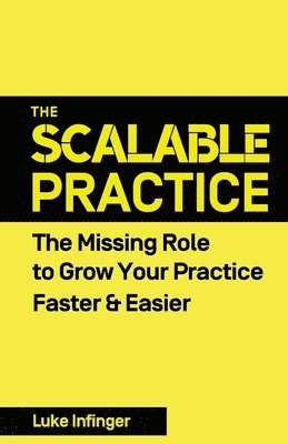 bokomslag The Scalable Practice