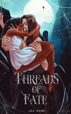 Lexi Esme - Threads of Fate, Häftad