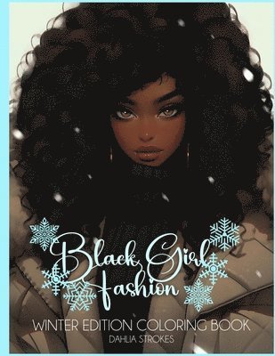 Black Girl Fashion Winter Edition Coloring Book 1