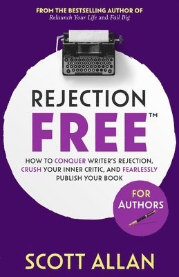 bokomslag Rejection Free For Authors