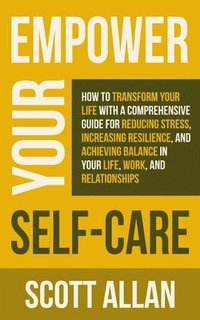 bokomslag Empower Your Self Care