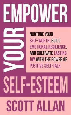 Empower Your Self-Esteem 1