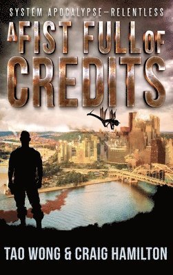 Craig Hamilton, Tao Wong - Fist Full of Credits, Inbunden