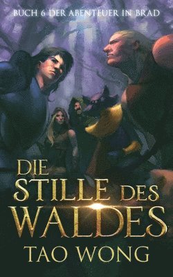 Tao Wong - Stille des Waldes, Häftad