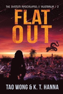 Tao Wong, K T Hanna - Flat Out, Häftad