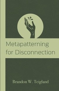 bokomslag Metapatterning for Disconnection