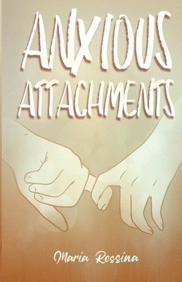 bokomslag Anxious Attachments