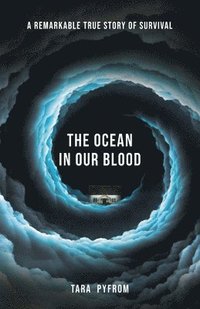 bokomslag The Ocean in Our Blood