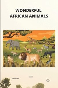 bokomslag Wonderful African Animals
