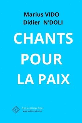 Didier N'Doli, Marius Vido - Chants Pour La Paix, Häftad
