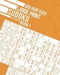 bokomslag 500 Very Easy Large Print Sudoku Book 1