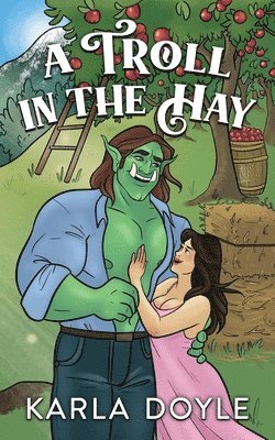 Karla Doyle - Troll in the Hay, Häftad