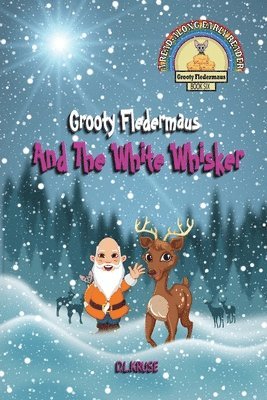 Grooty Fledermaus And The White Whisker 1