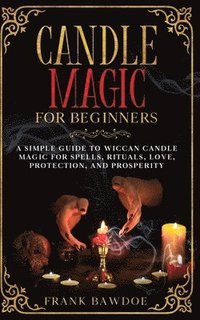 bokomslag Candle Magic for Beginners