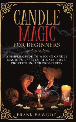 Candle Magic for Beginners 1