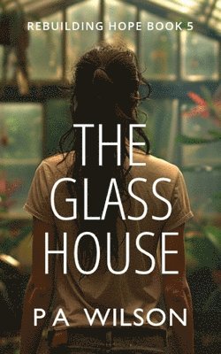 The Glass House 1