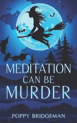 Meditation Can Be Murder 1