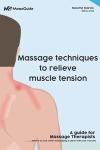 bokomslag Massage techniques to relieve muscle tension