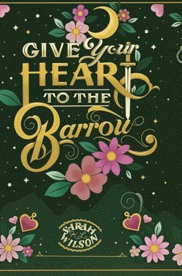 bokomslag Give Your Heart to the Barrow