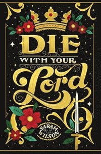 bokomslag Die With Your Lord
