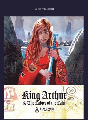 King Arthur & the Ladies of the Lake 1