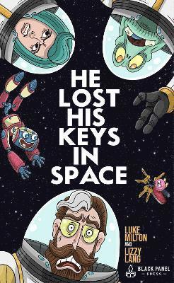 He Lost His Keys in Space