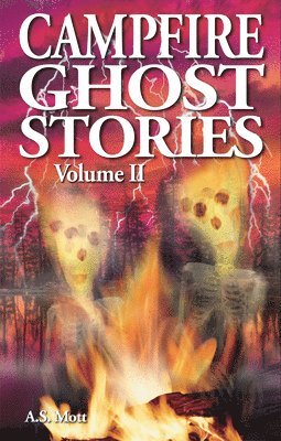 Campfire Ghost Stories 1