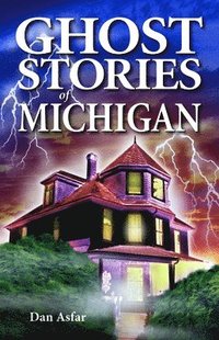 bokomslag Ghost Stories of Michigan
