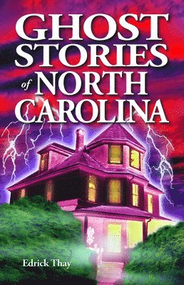 bokomslag Ghost Stories of North Carolina