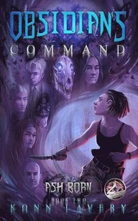 bokomslag Obsidian's Command: Ash Born Book Two