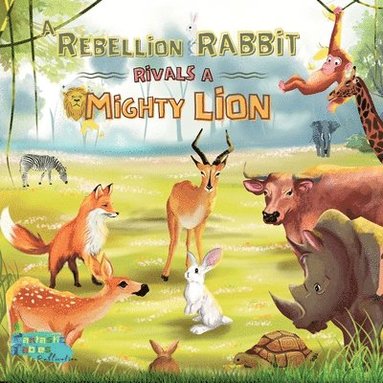 bokomslag A Rebellion Rabbit rivals a Mighty Lion