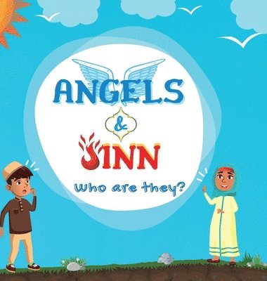 Angels & Jinn; Who are they? 1