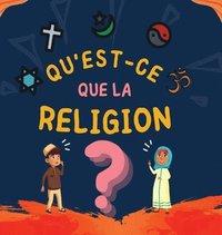 bokomslag Qu'est-ce que la Religion?