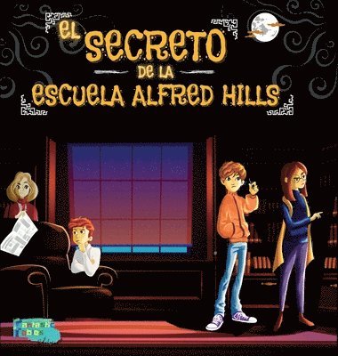 Secreto de la Escuela Alfred Hills, Inbunden
