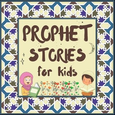 bokomslag Prophet Stories for Kids