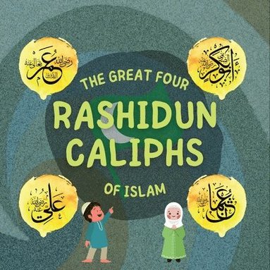 bokomslag Great Four Rashidun Caliphs of Islam