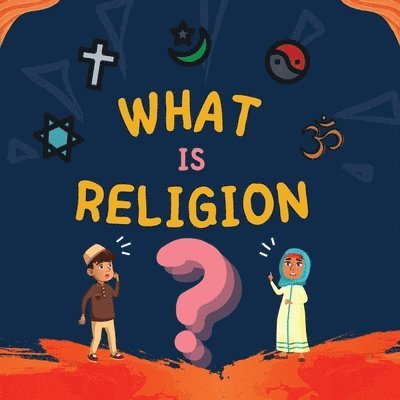 What is Religion? 1