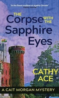 bokomslag The Corpse with the Sapphire Eyes 2nd Edition