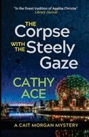 Cathy Ace - Corpse with the Steely Gaze, Häftad. Tillgänglighet: Lägg i varukorg