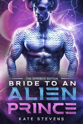 Kate Stevens - Bride to an Alien Prince, Häftad