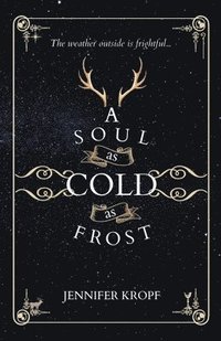 bokomslag A Soul as Cold as Frost
