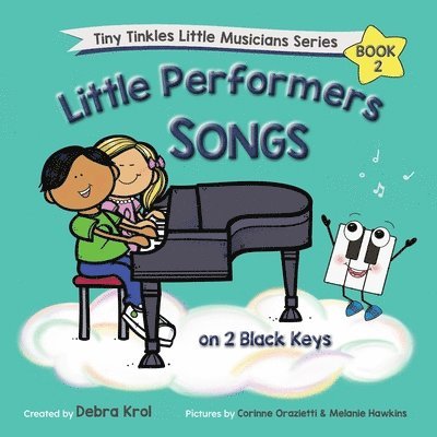 Little Performers Book 2 Songs on 2 Black Keys 1