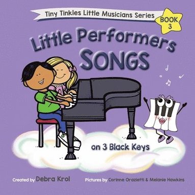 bokomslag Little Performers Book 3 Songs on 3 Black Keys