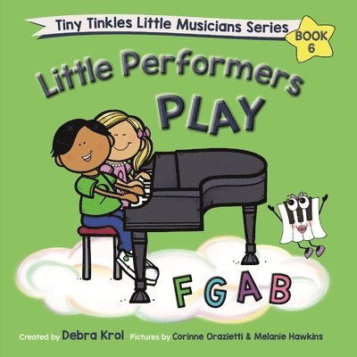 Little Performers Book 6 Play FGAB 1