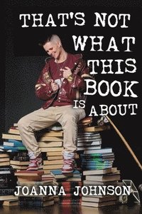 bokomslag That's Not What This Book Is About