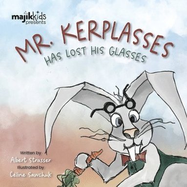 Albert Strasser - Mr. Kerplasses Has Lost His Glasses, Häftad